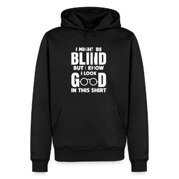 Blind Lustiger Spruch Blindenbrille Geschenk Blind - Männer Premium Bio Hoodie - Schwarz - Vorne - Nico (187cm)
