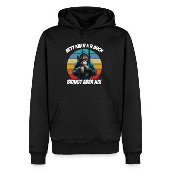 Affe Nett Kann Ich Auch Bringt Aber Nix - Männer Premium Bio Hoodie - Schwarz - Vorne - Nico (187cm)