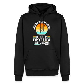 Im no weatherman but you can expect a few inches - Männer Premium Bio Hoodie - Schwarz - Vorne - Nico (187cm)