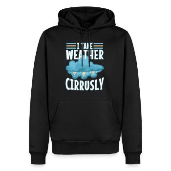 I Take Weather Cirrusly - Männer Premium Bio Hoodie - Schwarz - Vorne - Nico (187cm)
