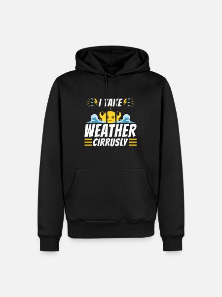 I Take Weather Cirrusly - Men’s Premium Organic Hoodie - black