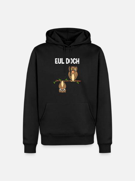 Eul Doch - Männer Premium Bio Hoodie - Schwarz