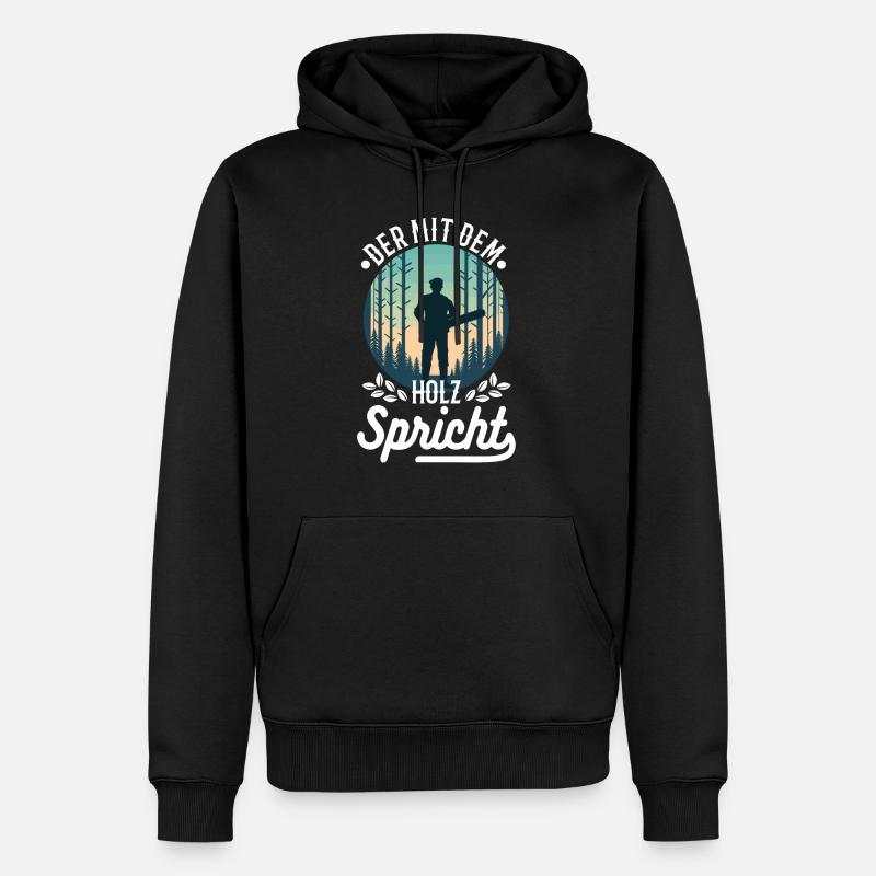 Der mit dem Holz spricht - Männer Premium Bio Hoodie - Schwarz