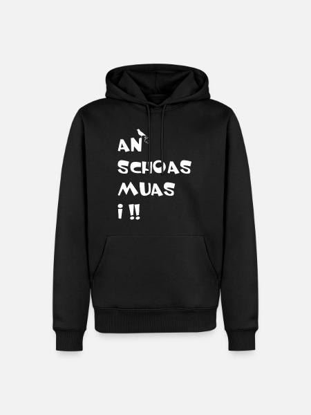 An Schoas muas i - Männer Premium Bio Hoodie - Schwarz