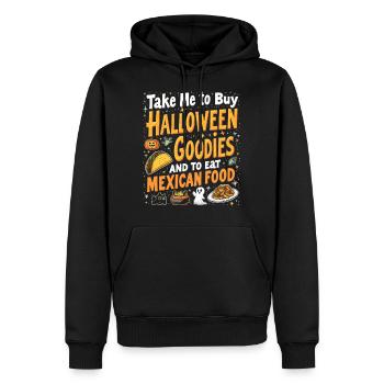 Take Me To Buy Halloween Goodies, Eat Mexican Food - Sweat à capuche Premium bio Homme - noir - Devant - Nico (187cm)