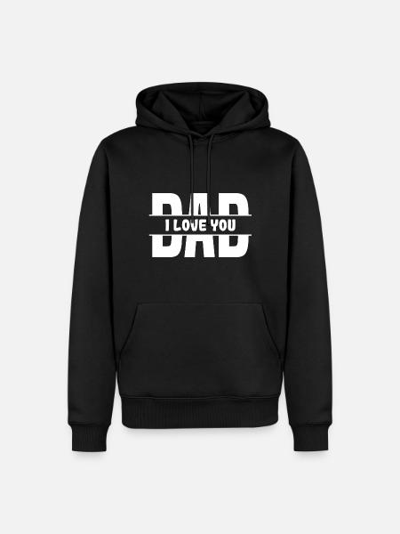 I Love You Dad - Men’s Premium Organic Hoodie - black