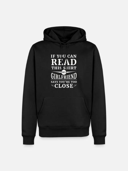 My girlfriend says you're too close - Ekologisk premiumluvtröja herr - svart