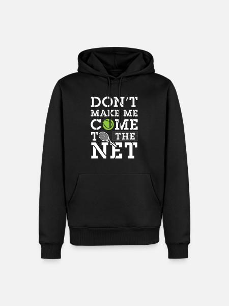 Don't make me come to the net - Tennis - Mannen Premium Bio hoodie - zwart