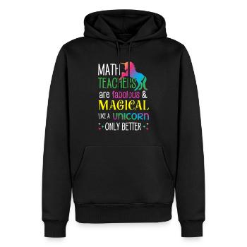 Math Teachers are fabolous & magical like unicorn - Sweat à capuche Premium bio Homme - noir - Devant - Nico (187cm)
