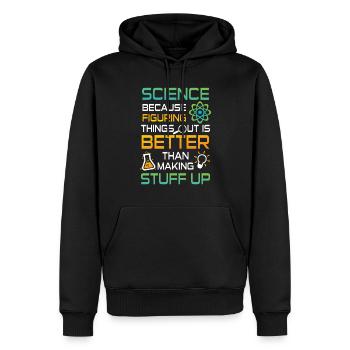 Science figuring better stuff up - Sweat à capuche Premium bio Homme - noir - Devant - Nico (187cm)