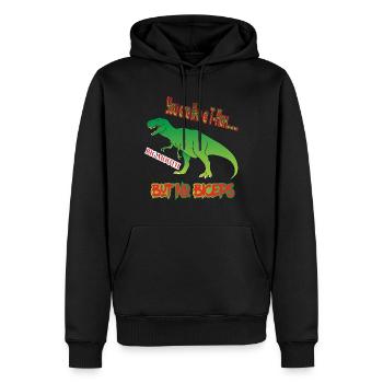 T-Rex Dinosauria Du bist wie ein T-Rex großes Maul - Männer Premium Bio Hoodie - Schwarz - Vorne - Nico (187cm)