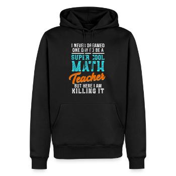 Cool Math Teacher Tee Fantastic Teacher Gift - Männer Premium Bio Hoodie - Schwarz - Vorne - Nico (187cm)