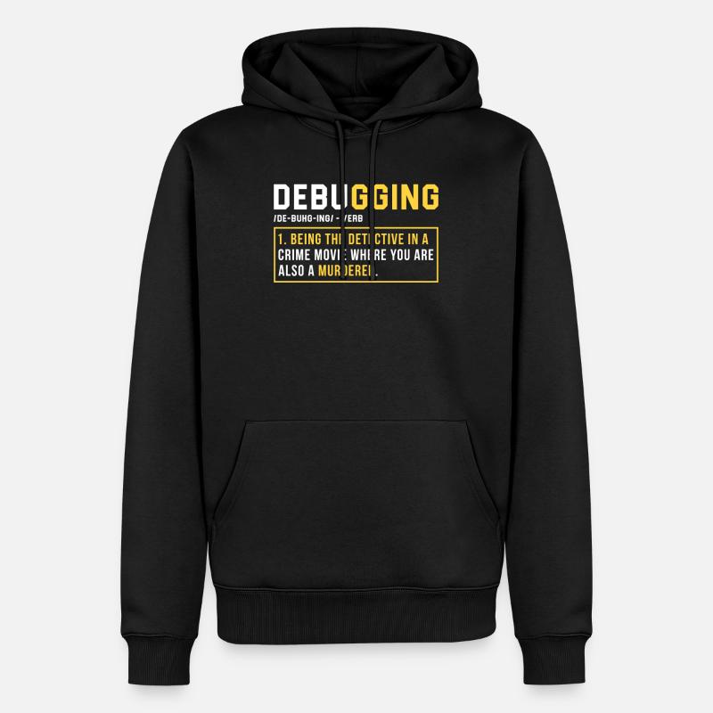 Debugging Programmer Cadeau - Sweat à capuche Premium bio Homme - noir