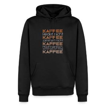 Kaffee redet nicht kaffee kaffee kaffee kaffee - Männer Premium Bio Hoodie - Schwarz - Vorne - Nico (187cm)