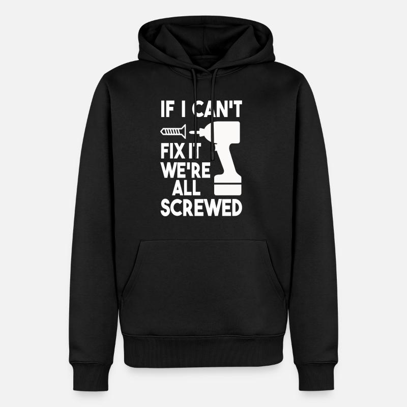Handwerker Reparatur Heimwerker Techniker Geschenk - Männer Premium Bio Hoodie - Schwarz