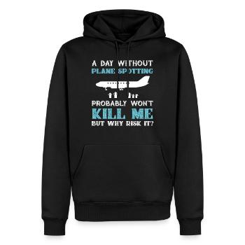 Tag ohne Flugzeugerkennung bringt mich nicht um, warum riskieren? - Männer Premium Bio Hoodie - Schwarz - Vorne - Nico (187cm)