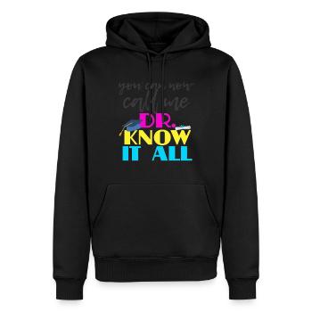 Dr. know it all PhD Medical School PsyD Graduation Gift - Men’s Premium Organic Hoodie - black - Front - Nico (187cm)