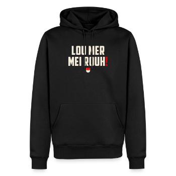 Lou mer mei Rouh - Franken Dialekt Spruch - Männer Premium Bio Hoodie - Schwarz - Vorne - Nico (187cm)