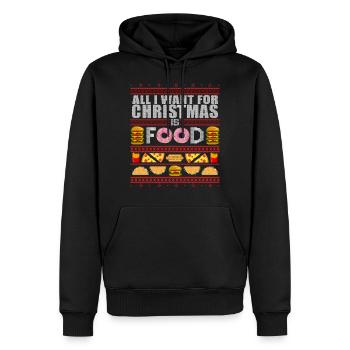 ALL I WANT FOR CHRISTMAS IS FOOD - UGLY Xmas - Männer Premium Bio Hoodie - Schwarz - Vorne - Nico (187cm)