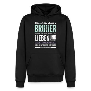 Je suis le fier frère d’un prodige... Schweste - Sweat à capuche Premium bio Homme - noir - Devant - Nico (187cm)
