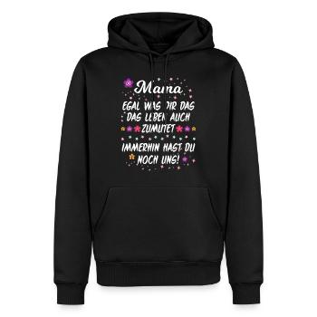 Mama Spruch Witz Lustig Familie Aufmuntern Mutter - Männer Premium Bio Hoodie - Schwarz - Vorne - Nico (187cm)