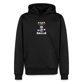 Relax Im Just Breaking Your Balls Billard Bar Pool - Männer Premium Bio Hoodie - Schwarz - Vorne - Nico (187cm)