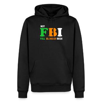 NOT FBI St Patrick's Day Lustig Irisch Grün - Männer Premium Bio Hoodie - Schwarz - Vorne - Nico (187cm)
