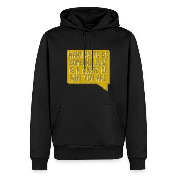Vouloir être quelqu'un d'autre est un gaspillage - Sweat à capuche Premium bio Homme - noir - Devant - Nico (187cm)