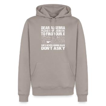 Math Algebra Sarcasm Single Ex Reckon Gift - Men’s Premium Organic Hoodie - taupe - Front - Nico (187cm)