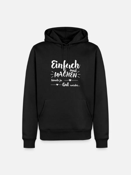 Just do it - Men’s Premium Organic Hoodie - black