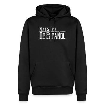 Spanish teacher Maestra De Espanyol - Men’s Premium Organic Hoodie - black - Front - Nico (187cm)