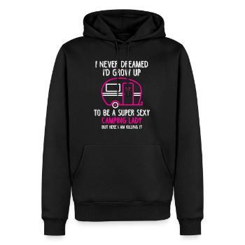 Never Dreamed Grow Up Super Sexy Camping Lady Tee - Männer Premium Bio Hoodie - Schwarz - Vorne - Nico (187cm)