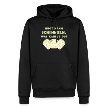 Brot kann schimmeln was kannst du? Schimmel Toast - Männer Premium Bio Hoodie - Schwarz - Vorne - Nico (187cm)