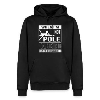 PoleDance quand je ne danse pas vraiment pole dance - Sweat à capuche Premium bio Homme - noir - Devant - Nico (187cm)