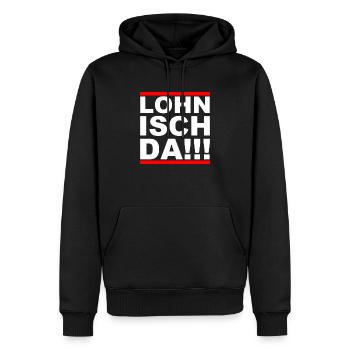 Lohn isch da! Lustiges Shirt - Männer Premium Bio Hoodie - Schwarz - Vorne - Nico (187cm)