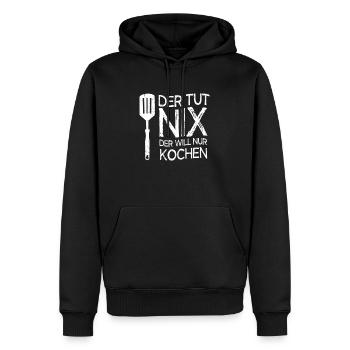 Der Tut Nix Der Will Nur Kochen, Chefkoch - Männer Premium Bio Hoodie - Schwarz - Vorne - Nico (187cm)