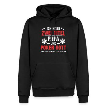 Vater Poker Gott Pokerspieler Vatertag Geschenk - Männer Premium Bio Hoodie - Schwarz - Vorne - Nico (187cm)