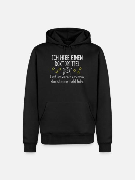Geschenk Doktortitel - Männer Premium Bio Hoodie - Schwarz