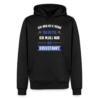 Ich brauche keine Therapie Kreuzfahrt - Männer Premium Bio Hoodie - Schwarz - Vorne - Nico (187cm)