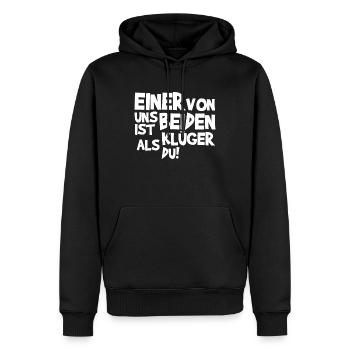 Einer von uns beiden ist klüger als du! - Männer Premium Bio Hoodie - Schwarz - Vorne - Nico (187cm)