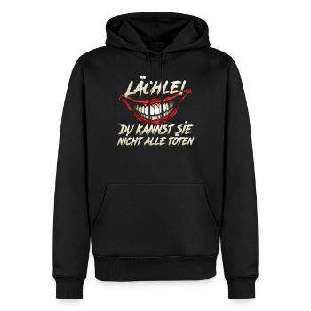 Lächle! Du kannst sie nicht alle töten - Männer Premium Bio Hoodie - Schwarz - Vorne - Nico (187cm)