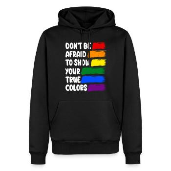 DONT BE AFRAID TO SHOW YOUR TRUE COLORS - Männer Premium Bio Hoodie - Schwarz - Vorne - Nico (187cm)