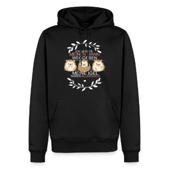 Igel Mutter Mann Haustier Tier lustiger Spruch - Männer Premium Bio Hoodie - Schwarz - Vorne - Nico (187cm)