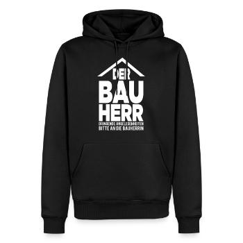 Bauherr Spruch Eigenheim Hausbau Geschenke - Männer Premium Bio Hoodie - Schwarz - Vorne - Nico (187cm)