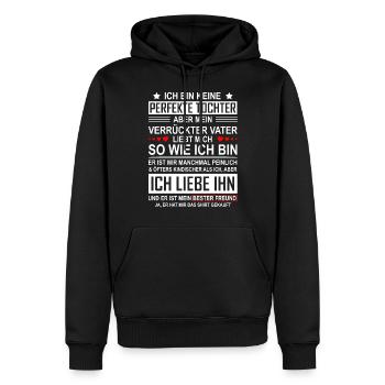 Keine perfekte Tochter Vater Tochter Geschenk - Männer Premium Bio Hoodie - Schwarz - Vorne - Nico (187cm)