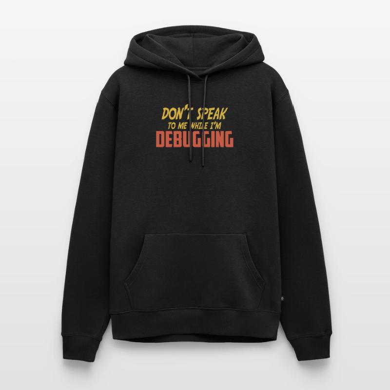 Don't talk to me while I'm debugging Men’s Premium Organic Hoodie