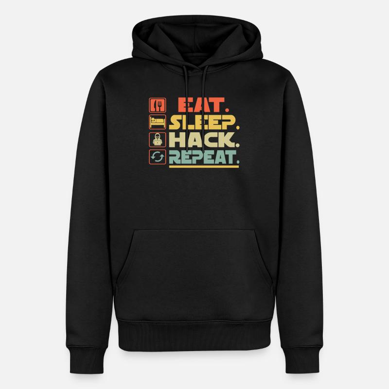 Eat Sleep Hack Répéter - Sweat à capuche Premium bio Homme - noir