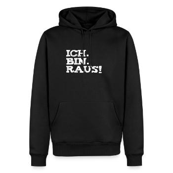 Ich bin Raus - Männer Premium Bio Hoodie - Schwarz - Vorne - Nico (187cm)