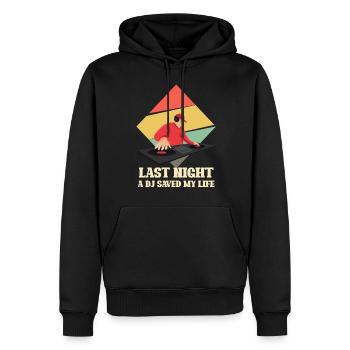 Last night a DJ saved my life Geschenk - Männer Premium Bio Hoodie - Schwarz - Vorne - Nico (187cm)