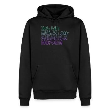 Schwache Nerven - Männer Premium Bio Hoodie - Schwarz - Vorne - Nico (187cm)